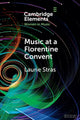 Music at a Florentine Convent