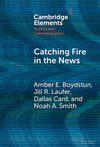 Catching Fire in the News