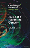 Music at a Florentine Convent