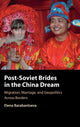Post-Soviet Brides in the China Dream