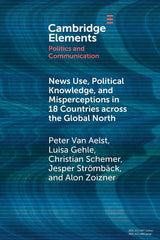 News Use, Political Knowledge, and Misperceptions in 18 Countries across the Global North