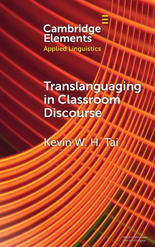 Translanguaging in Classroom Discourse