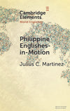 Philippine Englishes-in-Motion