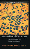 Monarchies of Extraction