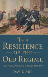 The Resilience of the Old Regime