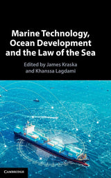 Marine Technology, Ocean Development and the Law of the Sea