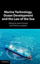 Marine Technology, Ocean Development and the Law of the Sea