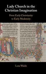 Lady Church in the Christian Imagination