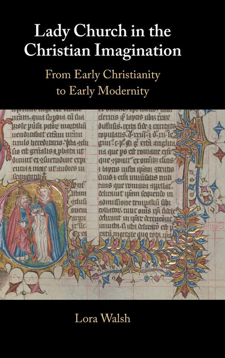 Lady Church in the Christian Imagination