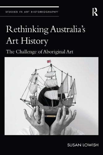 Rethinking Australia’s Art History