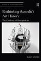Rethinking Australia’s Art History
