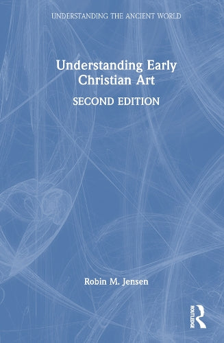 Understanding Early Christian Art