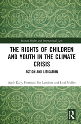 The Rights of Children and Youth in the Climate Crisis