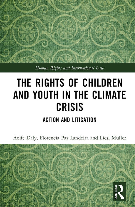 The Rights of Children and Youth in the Climate Crisis