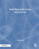 Small Signal Audio Design