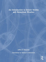 An Introduction to Severe Storms and Hazardous Weather