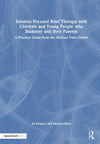 Solution Focused Brief Therapy with Children and Young People who Stammer and their Parents