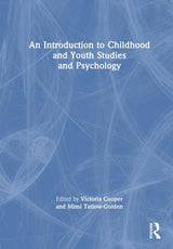 An Introduction to Childhood and Youth Studies and Psychology