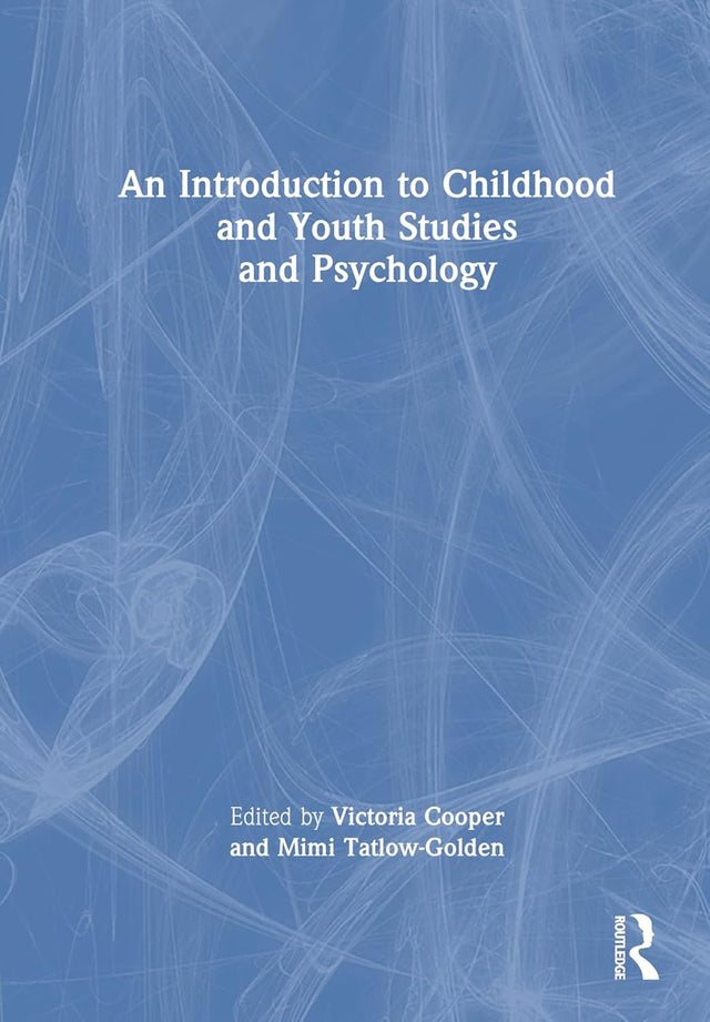 An Introduction to Childhood and Youth Studies and Psychology