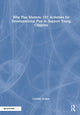 Why Play Matters: 101 Activities for Developmental Play to Support Young Children