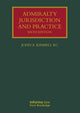 Admiralty Jurisdiction and Practice