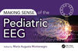 Making Sense of the Pediatric EEG