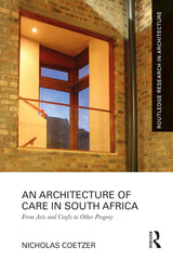 An Architecture of Care in South Africa