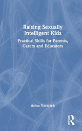 Raising Sexually Intelligent Kids