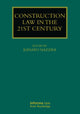 Construction Law in the 21st Century