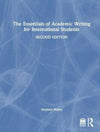 The Essentials of Academic Writing for International Students
