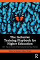 The Inclusive Training Playbook for Higher Education