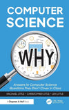 Computer Science Why