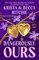 Dangerously Ours