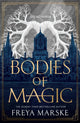 Bodies of Magic
