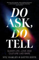 Do Ask, Do Tell