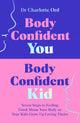 Body Confident You, Body Confident Kid