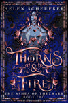 Thorns & Fire