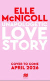 Unapologetic Love Story