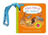 Who's Hiding on Safari?: A Felt Flaps Buggy Book