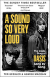 A Sound So Very Loud