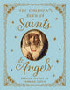 The Children's Book of Saints and Angels