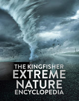 The Kingfisher Extreme Nature Encyclopedia