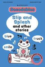 Kingfisher Decodables Slip and Splash: Consonant Blends