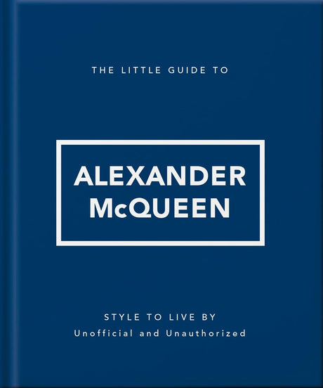 The Little Guide to Alexander McQueen