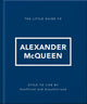 The Little Guide to Alexander McQueen