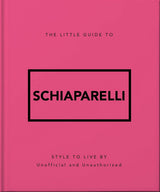 The Little Guide to Schiaparelli