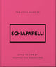 The Little Guide to Schiaparelli