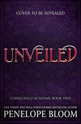 Unveiled (Confluence Academy Book 2)