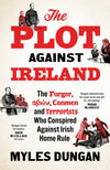 The Plot Against Ireland