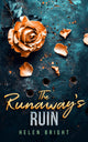 The Runaway's Ruin